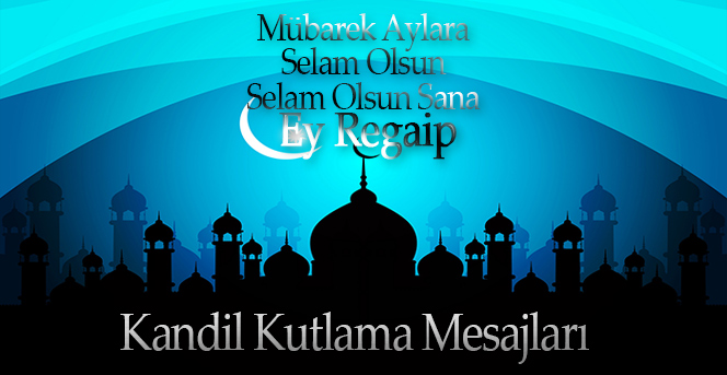 Regaip Kandili mesaj